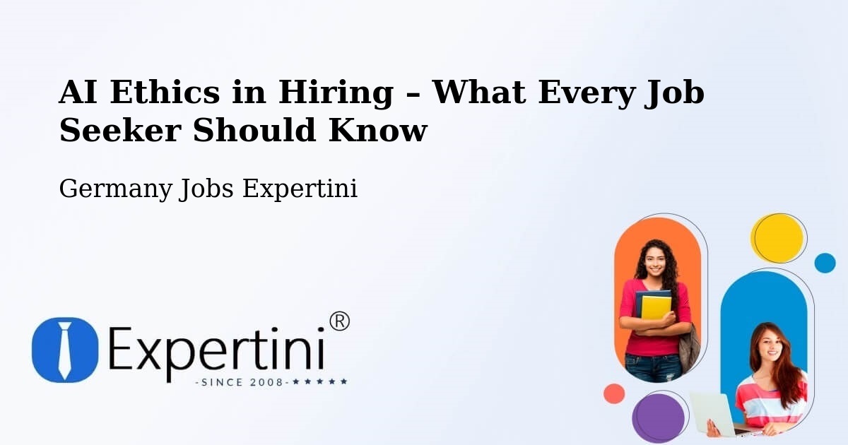 AI Ethics in Recruitment & Hiring – Dresden - Dresden, Germany Jobs Expertini