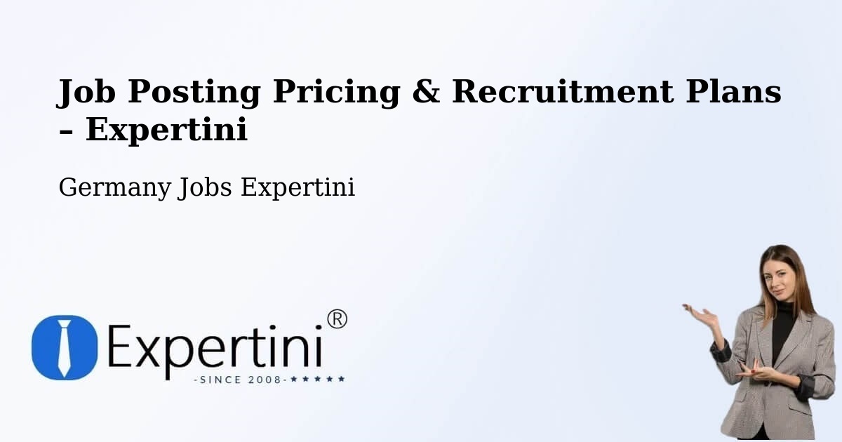 Job Posting Pricing & Recruitment Plans – Dresden - Dresden, Germany Jobs Expertini