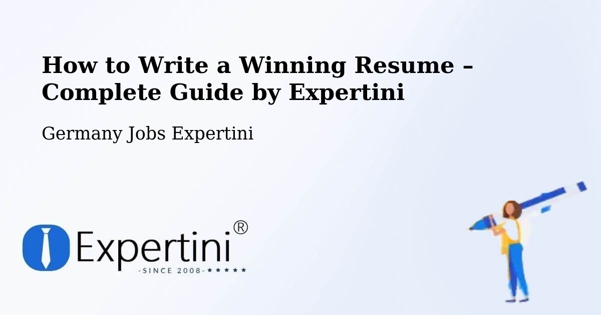 Resume Writing Guide for Job Seekers – Dresden - Dresden, Germany Jobs Expertini