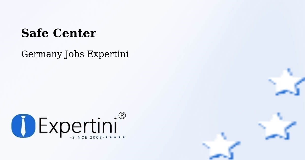 Safety Center – Dresden - Germany Jobs Expertini